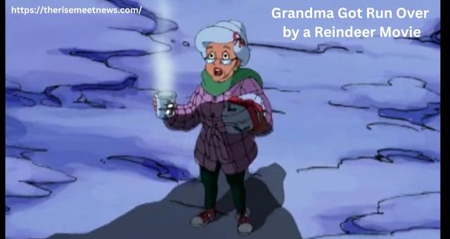 Grandma Got Run Over by a Reindeer Movie