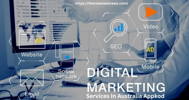 Digital Marketing Services In Australia Appkod